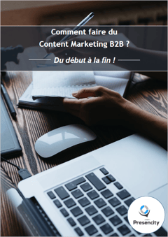 Comment faire du Content Marketing B2B ?