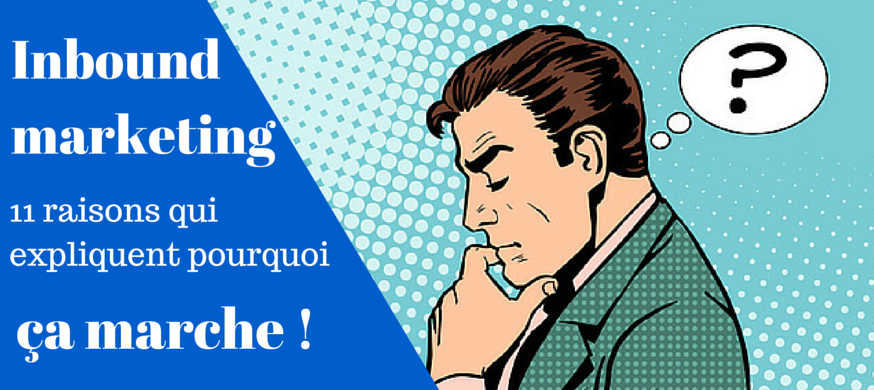 inbound-marketing-pourquoi-a-marche.png
